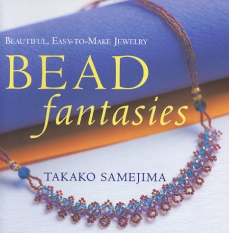 Bead Fantasies