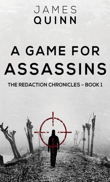 A Game For Assassins (Redaction Chronicles)