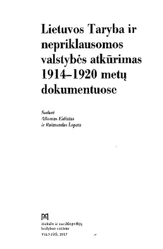 Lietuvos Taryba ir nepriklausomos valstybės atkūrimas 1914-1920 metų dokumentuose