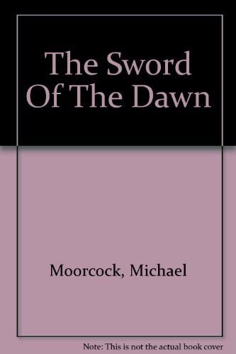 The Sword Of The Dawn