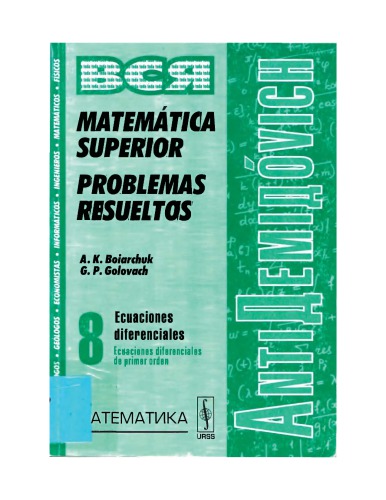 AntiDemidóvich. Matemática superior. Problemas resueltos. Ecuaciones diferenciales