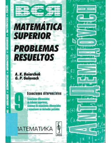 AntiDemidóvich. Matemática superior. Problemas resueltos. Ecuaciones diferenciales