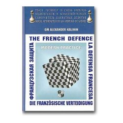 The French Defence : modern practice = Die Französische Verteidigung = Francuzskaja zaščita = La Defensa Francesa