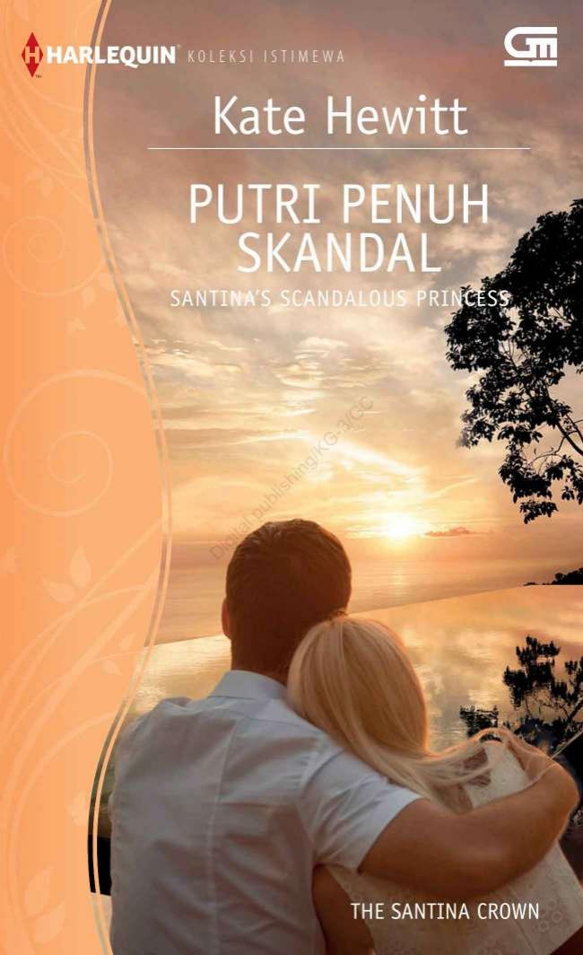 Santina`s Scandalous Princess - Putri Penuh Skandal