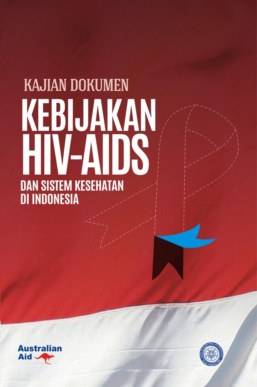 Kebijakan HIV-AIDS dan Sistem Kesehatan di Indonesia