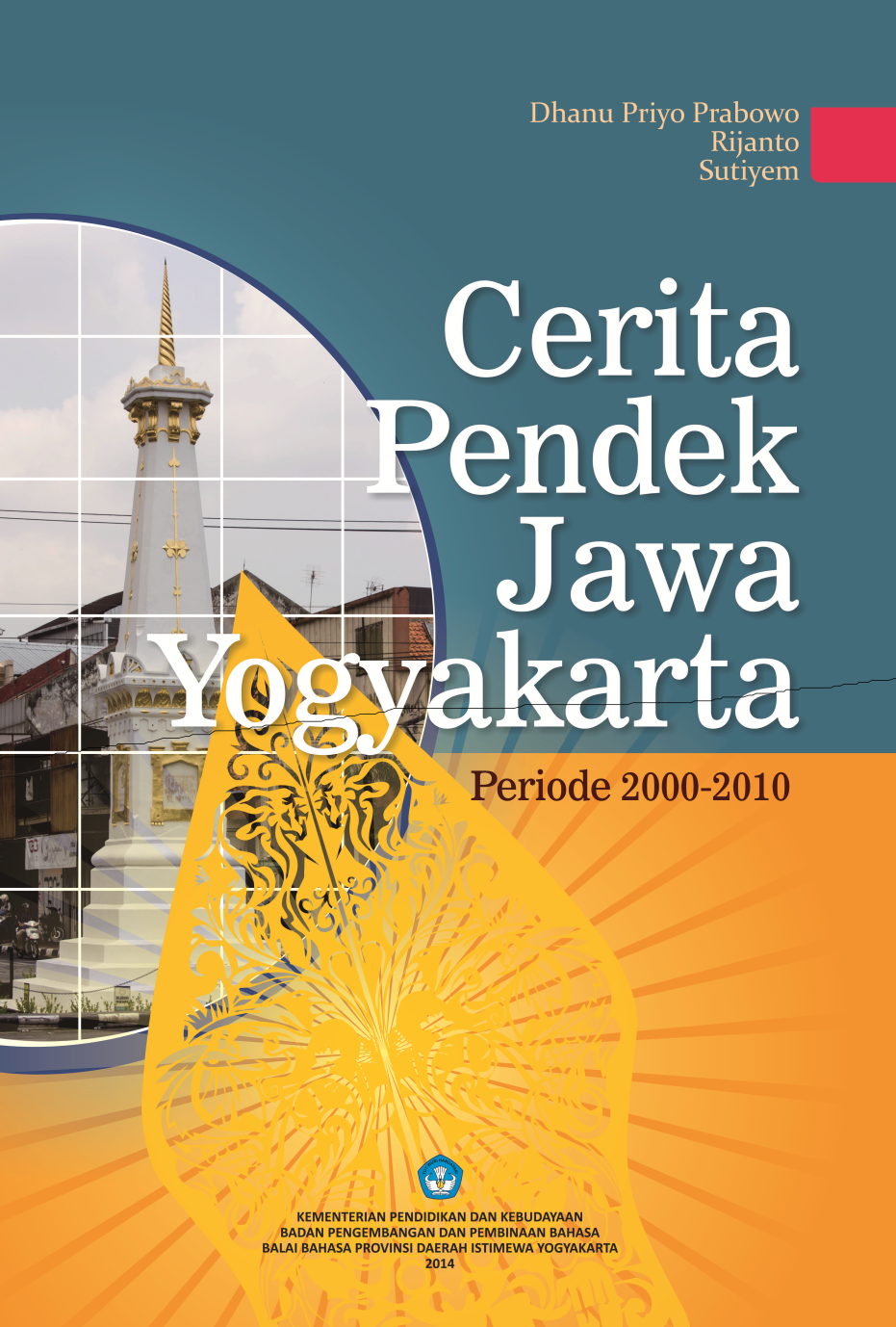 Cerita pendek Jawa Yogyakarta : periode 2000-2010