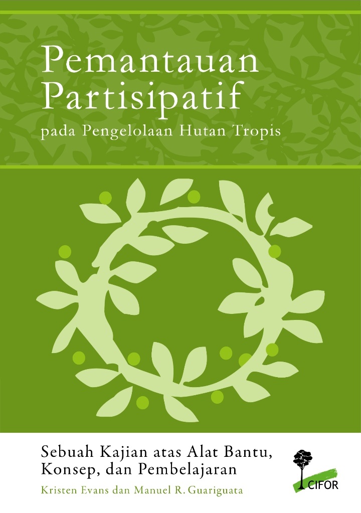 Pemantauan Partisipatif pada Pengelolaan Hutan Tropis