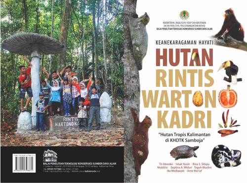 Keanekaragaman Hayati Hutan Wartono Kadri "Hutan Tropis Kalimantan di KHDTK Samboja"