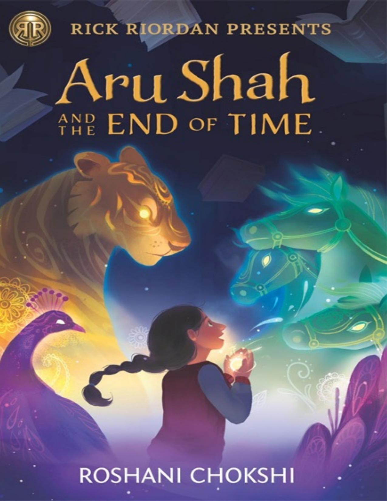 Aru Shah and the End of Time (Aru Shah dan Akhir Masa)
