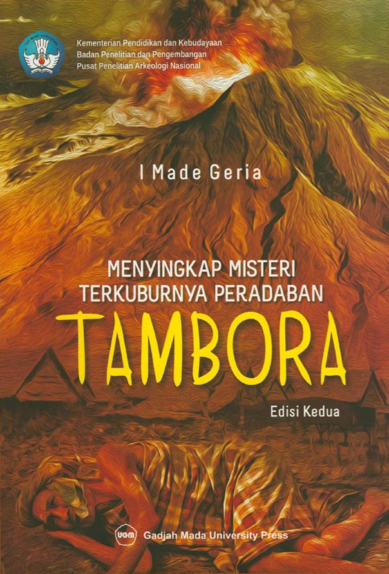 Menyingkap Misteri Terkuburnya Peradaban Tambora