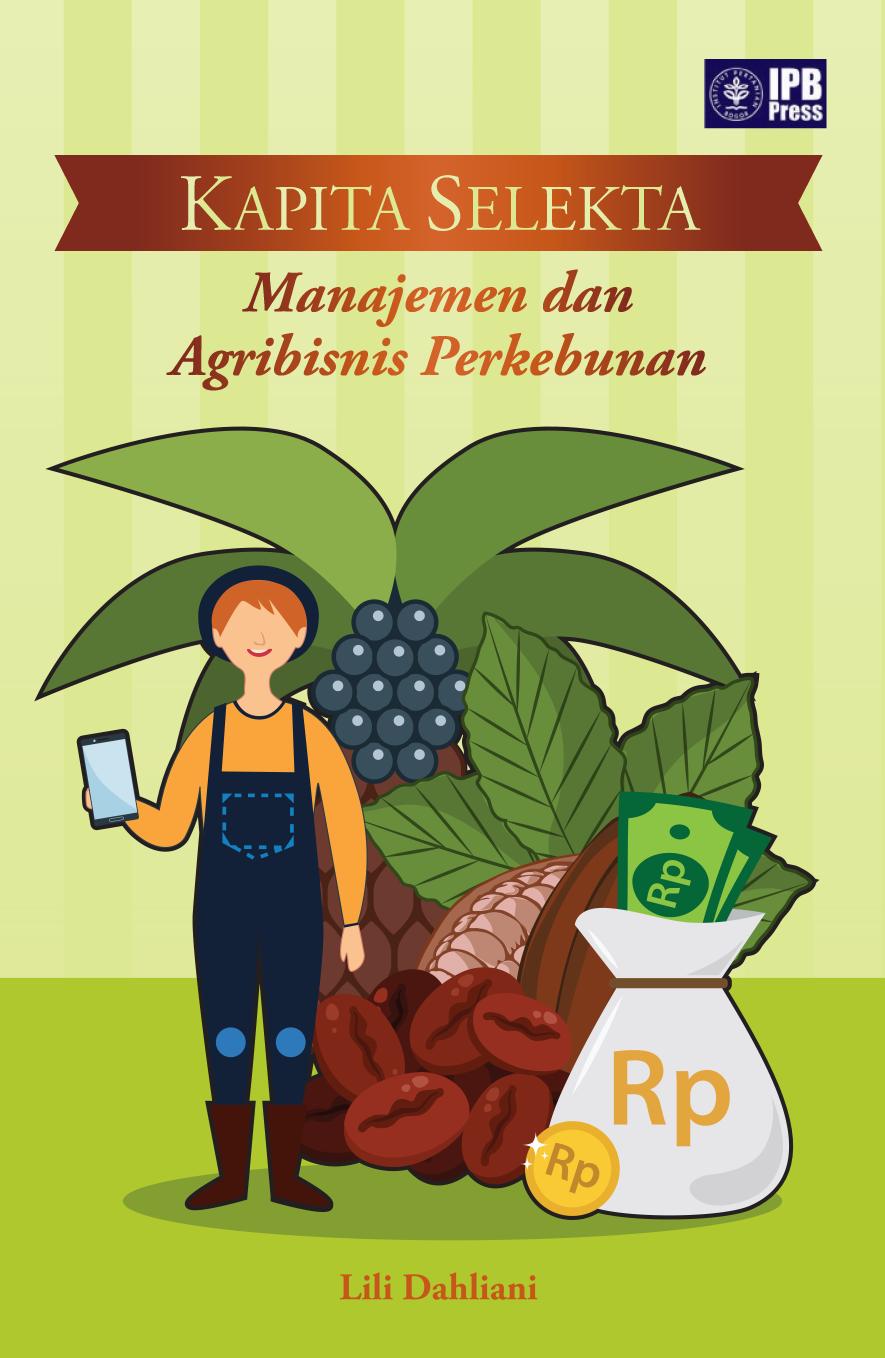 Kapita Selekta Manajemen dan Agribisnis Perkebunan