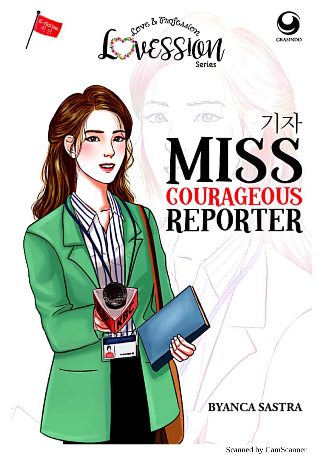 Miss Courageous Reporter