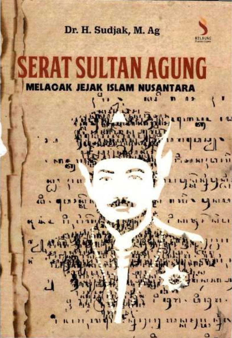 Serat Sultan Agung: Melacak Jejak Islam Nusantara
