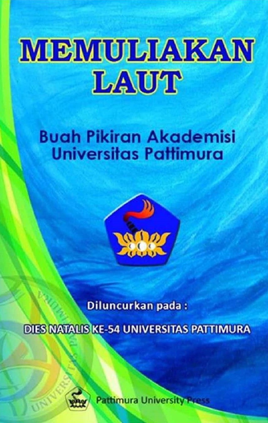 Memuliakan laut : buah pikiran akademisi Universitas Pattimura