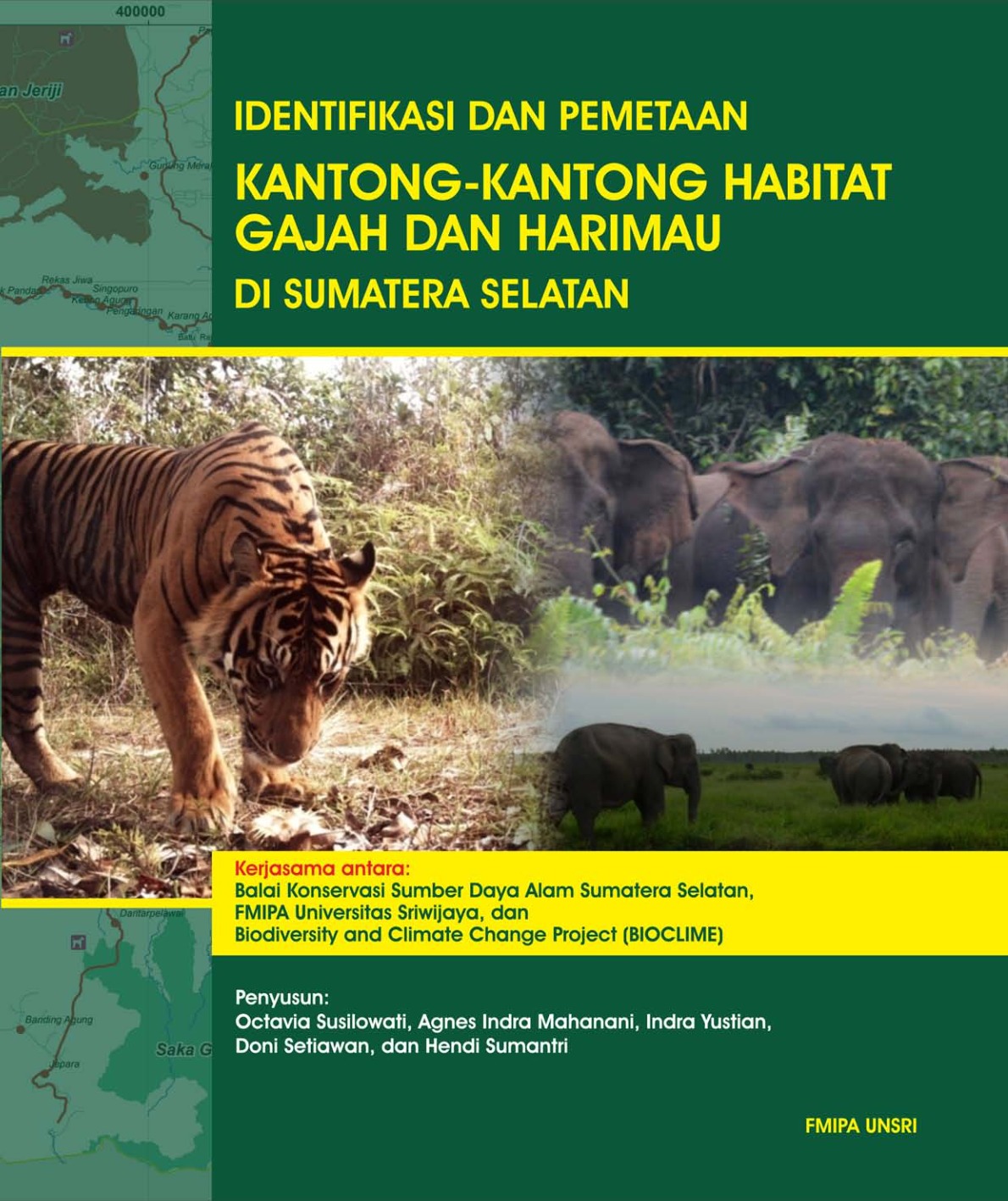 Identifikasi dan pemetaan kantong-kantong habitat gajah dan harimau di Sumatera Selatan