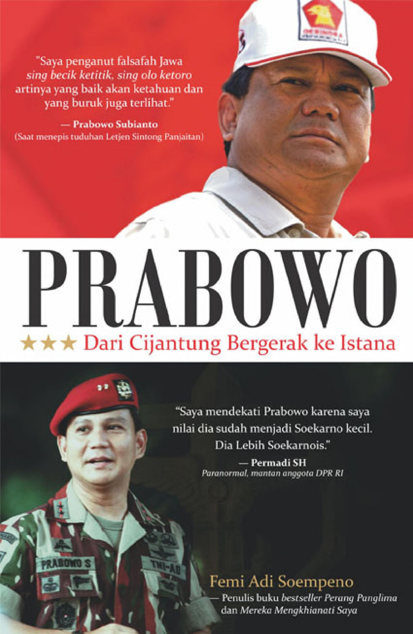 Prabowo Dari Cijantung Bergerak Ke Istana