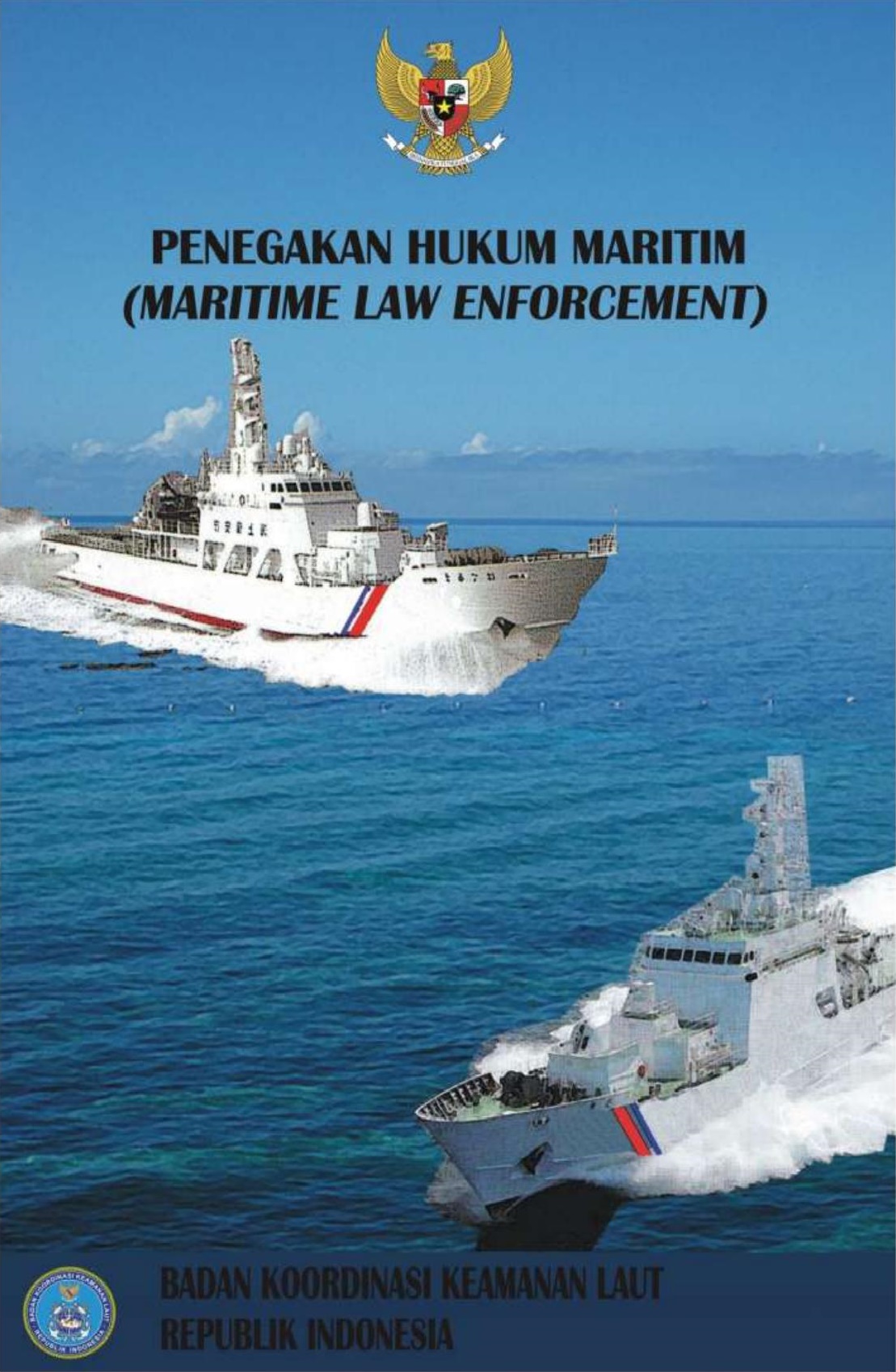 Penegakan hukum maritim = Maritime law enforcement.