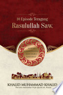 10 Episode Teragung Rasulullah Saw.