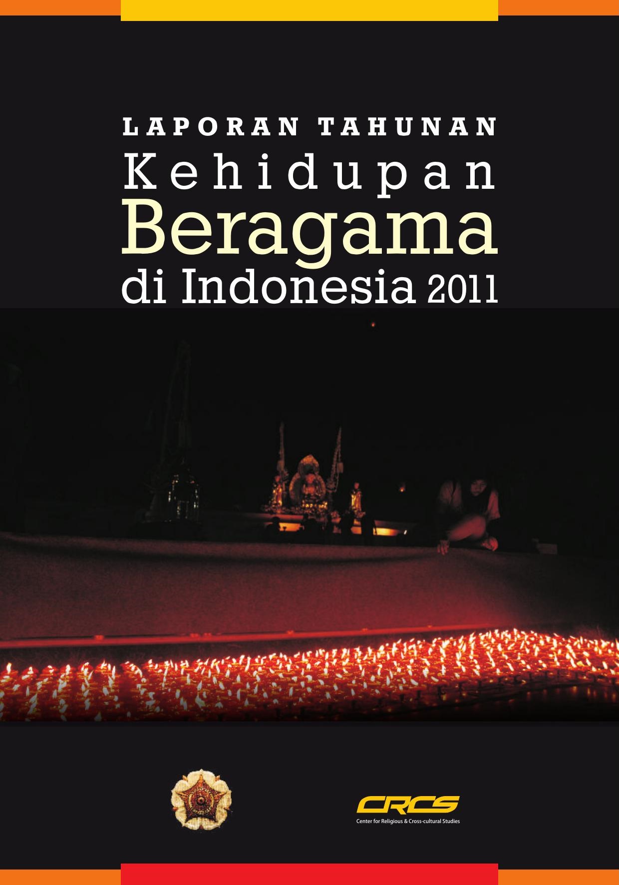 Laporan Tahunan Kehidupan Beragama di Indonesia 2011