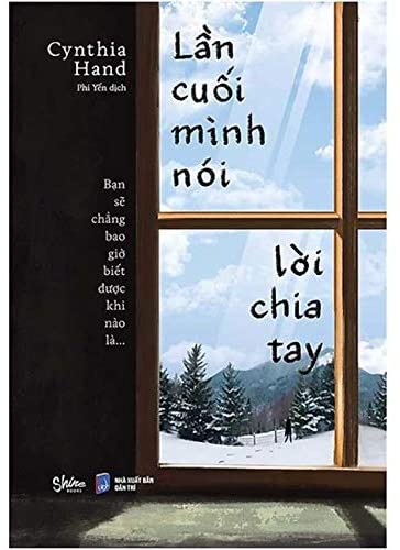 The Last Time We Say Goodbye (Vietnamese Edition)