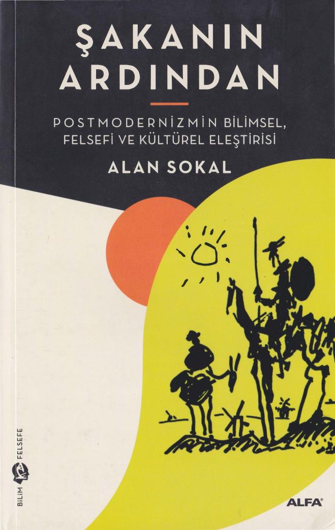 Şakanın Ardından - Postmodernizmin Bilimsel, Felsefi ve Kültürel Eleştirisi