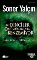 Bu Dinciler O Müslümanlara Benzemiyor / Isim Isim... Olay Olay..