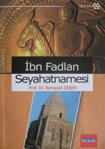 İbn Fadlan Seyahatnamesi