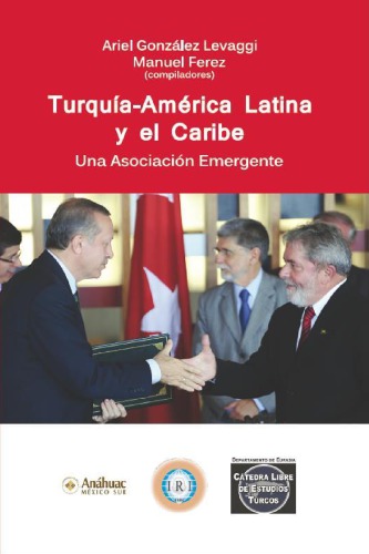 Turquía -- América Latina y el Caribe : una asociación emergente