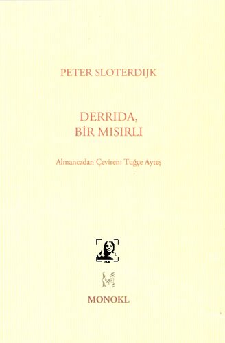 Derrida, Bir Mısırlı