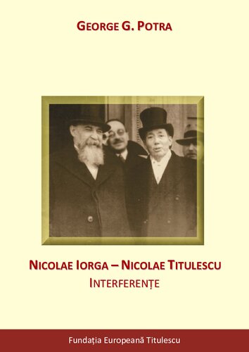 Nicolae Iorga - Nicolae Titulescu : interferenţe