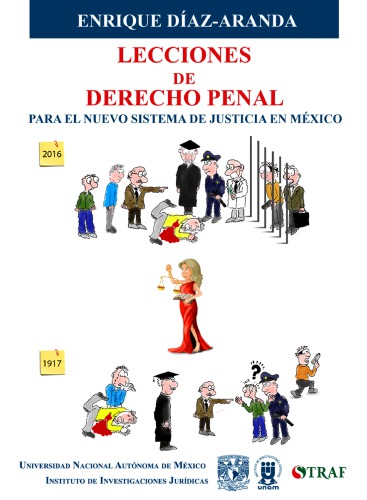 Lecciones de derecho penal para el nuevo sistema de justicia en México