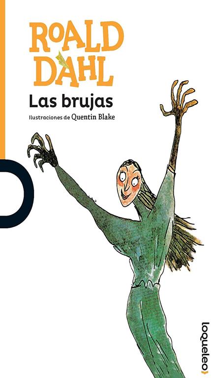 Las brujas / The Witches ( Serie naranja ) Spanish Edition