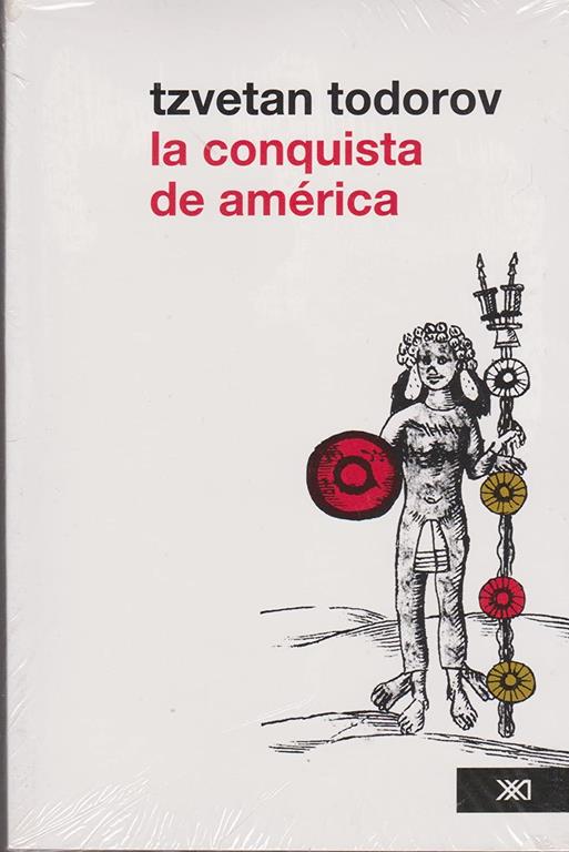 Conquista de America: El problema del otro (edicion corregida) (Spanish Edition)