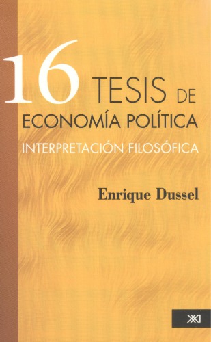 16 tesis de economía política. Interpretación filosófica.