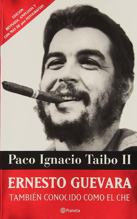 Ernesto Guebara, tambien conocido como el Che (New edition) (Spanish Edition)