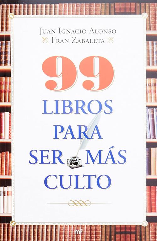 99 libros para ser mas culto (Spanish Edition)