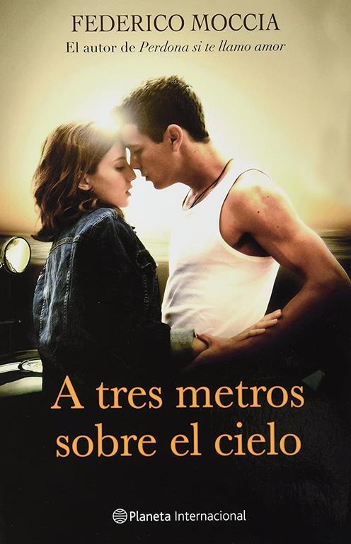 A tres metros sobre el cielo (Spanish Edition)