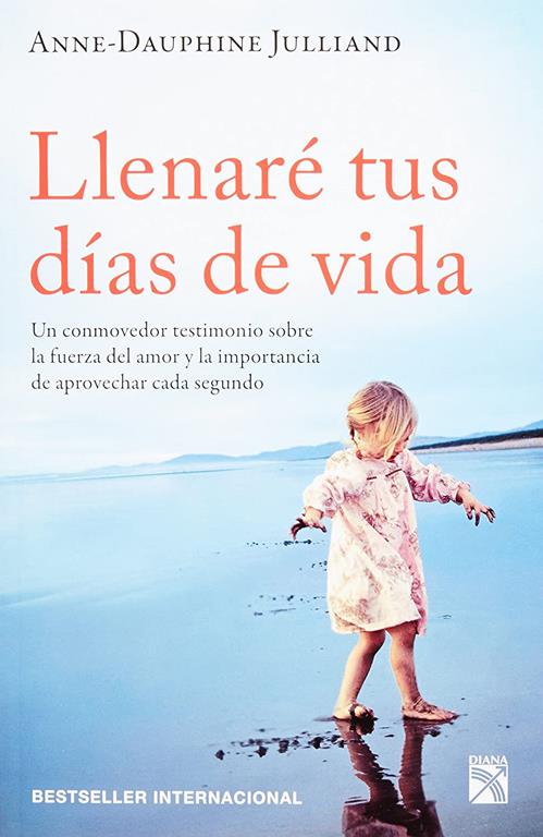 Llenare tus dias de vida (Spanish Edition)