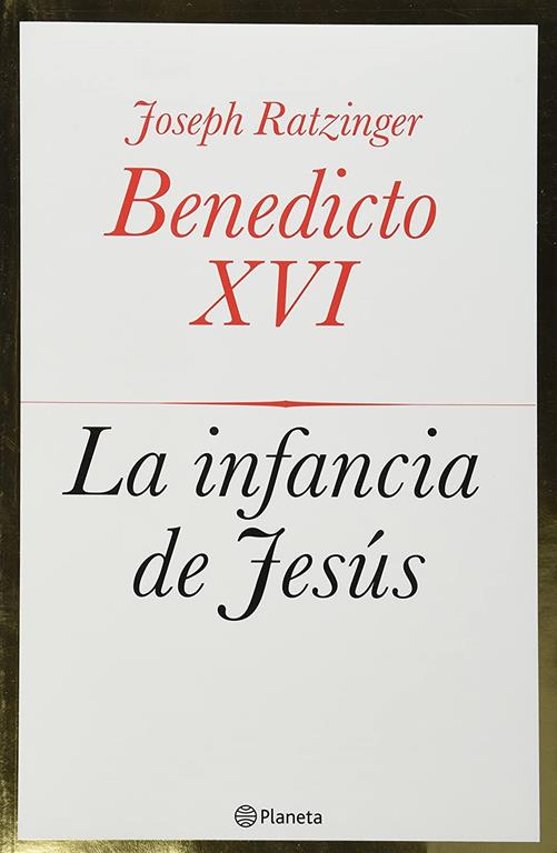 La infancia de Jesus (Spanish Edition)