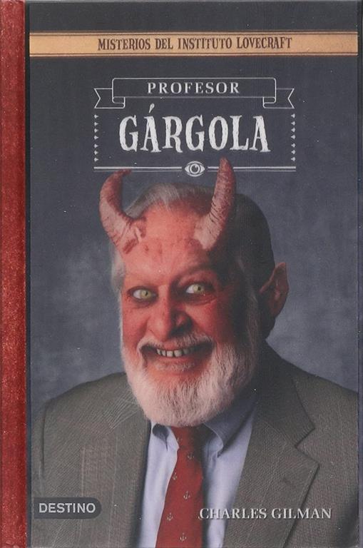 Profesor gargola (Spanish Edition)