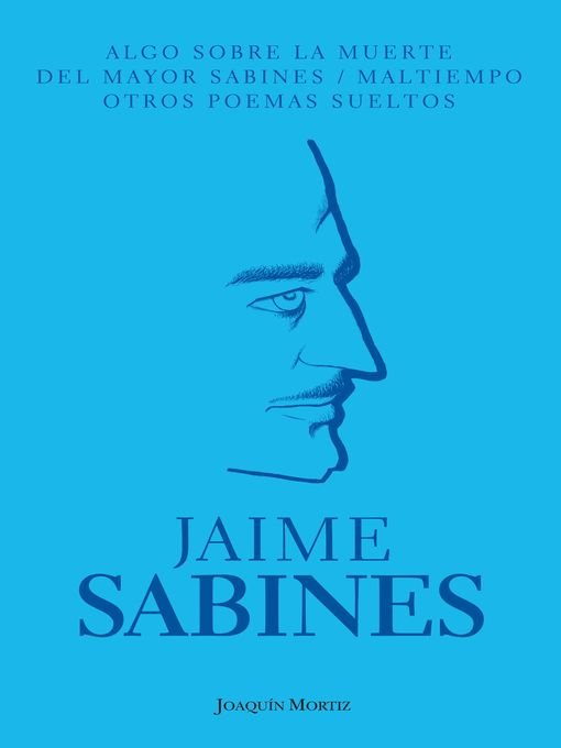 Algo sobre la muerte del Mayor Sabines/Maltiempo/O