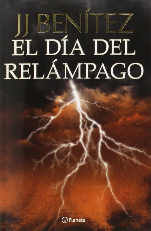 El d&iacute;a del rel&aacute;mpago (Spanish Edition)