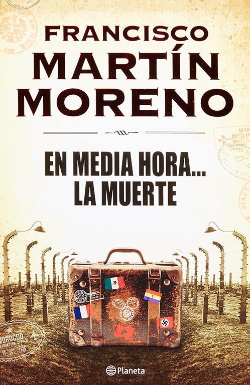 En media hora... la muerte (Spanish Edition)