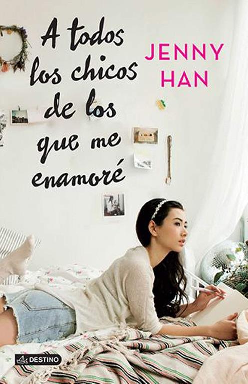 A todos los chicos de los que me enamor&eacute; (Spanish Edition)