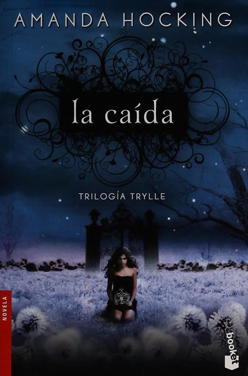 CAIDA, LA. TRILOGIA TRYLLE
