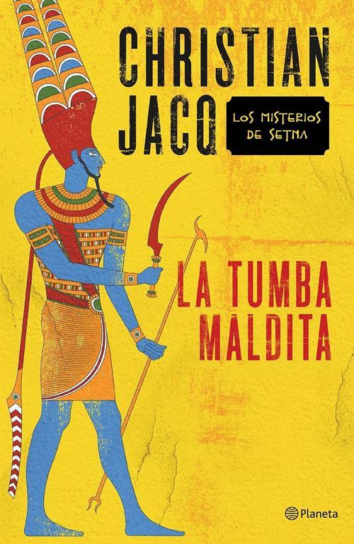 La tumba maldita (Los Misterios De Setna) (Spanish Edition)