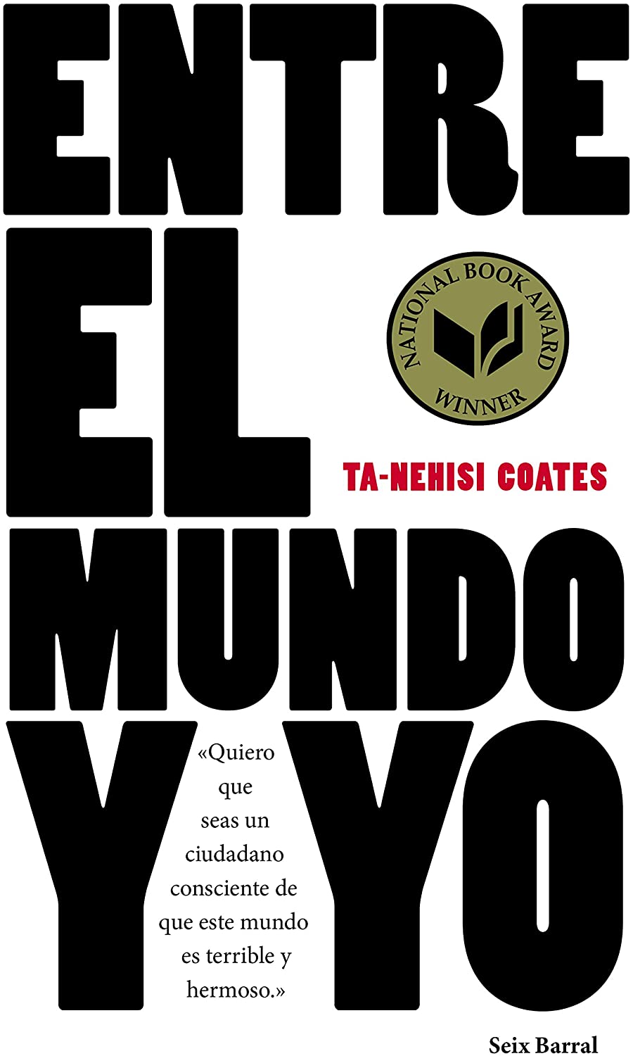 Entre el mundo y yo (Spanish Edition)