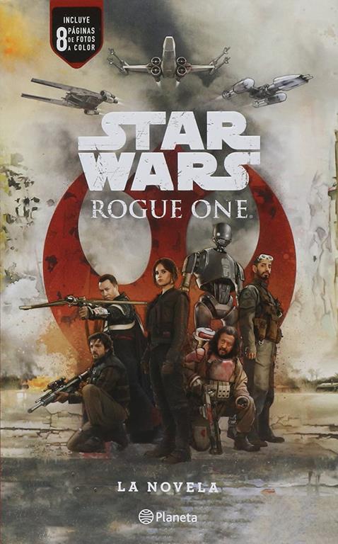 Star Wars. Rogue One. La novela