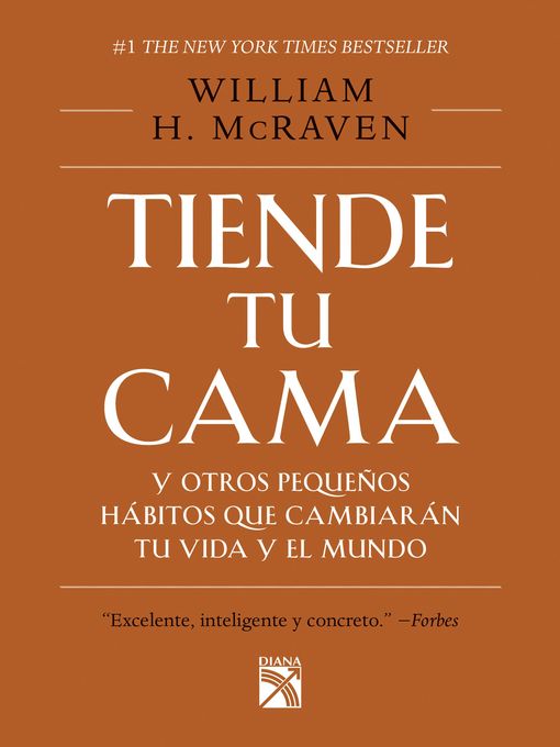 Tiende tu cama y otros pequeños hábitos que cambiarán tu vida y el mundo