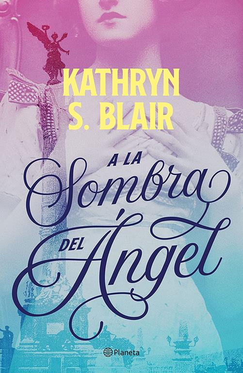 A la sombra del &aacute;ngel (Spanish Edition)